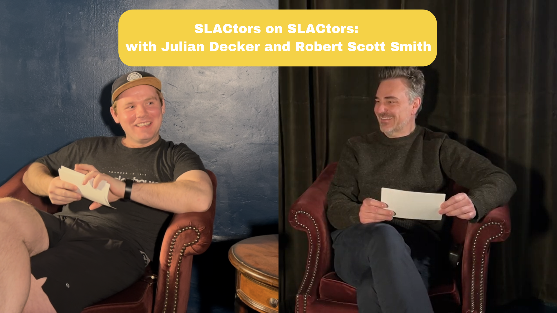 SLACTtors on SLACtors Julian Decker and Robert Scott Smith